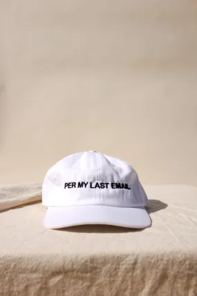 PER MY LAST EMAIL HAT WHITE